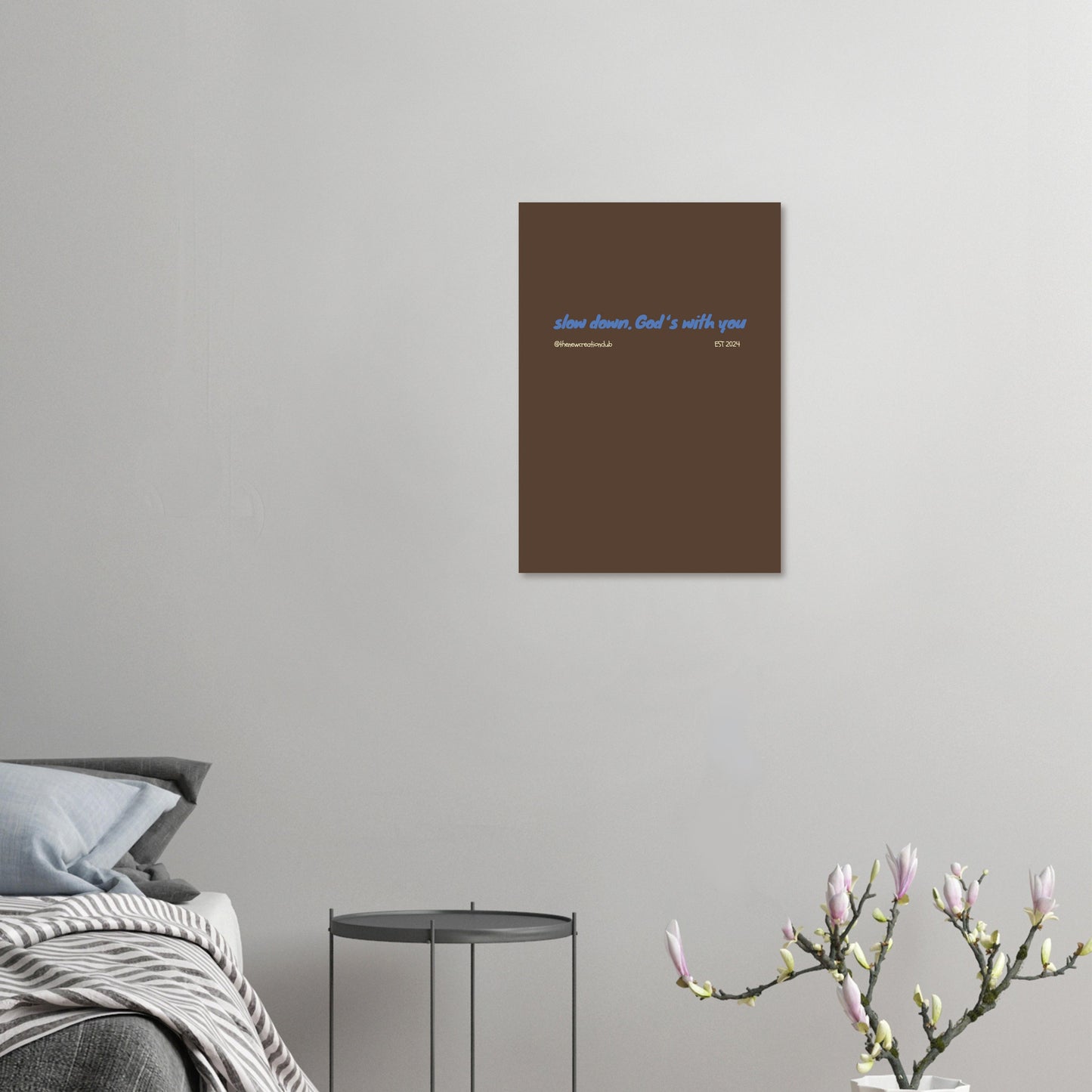 Modern Christian Poster – 'Slow Down, God’s With You' Inspirational Art