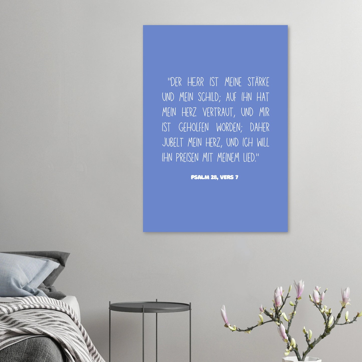 Inspirierendes Christliches Poster mit Psalm 28:7