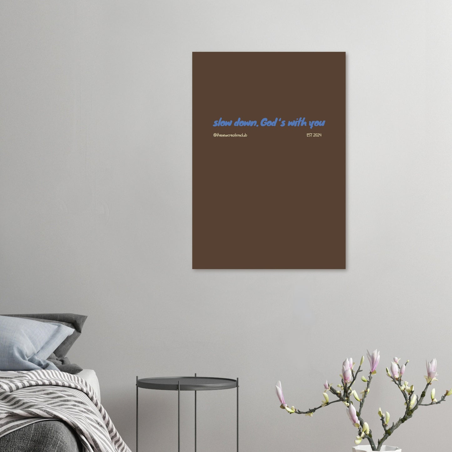 Modern Christian Poster – 'Slow Down, God’s With You' Inspirational Art