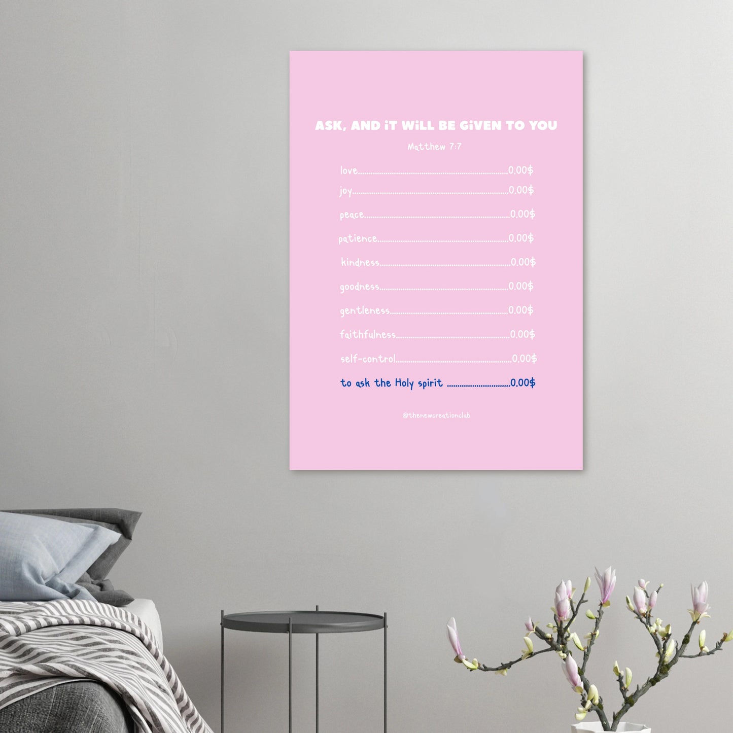 'Ask and it will be given to you' - Christliches Poster Rosa