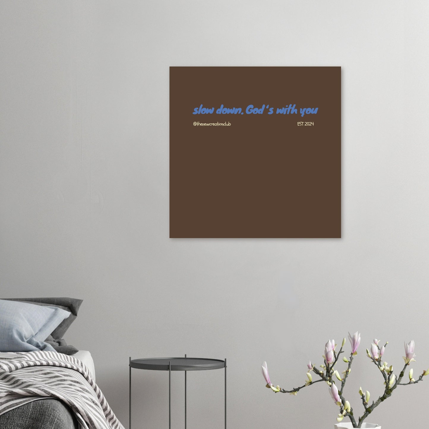 Modern Christian Poster – 'Slow Down, God’s With You' Inspirational Art