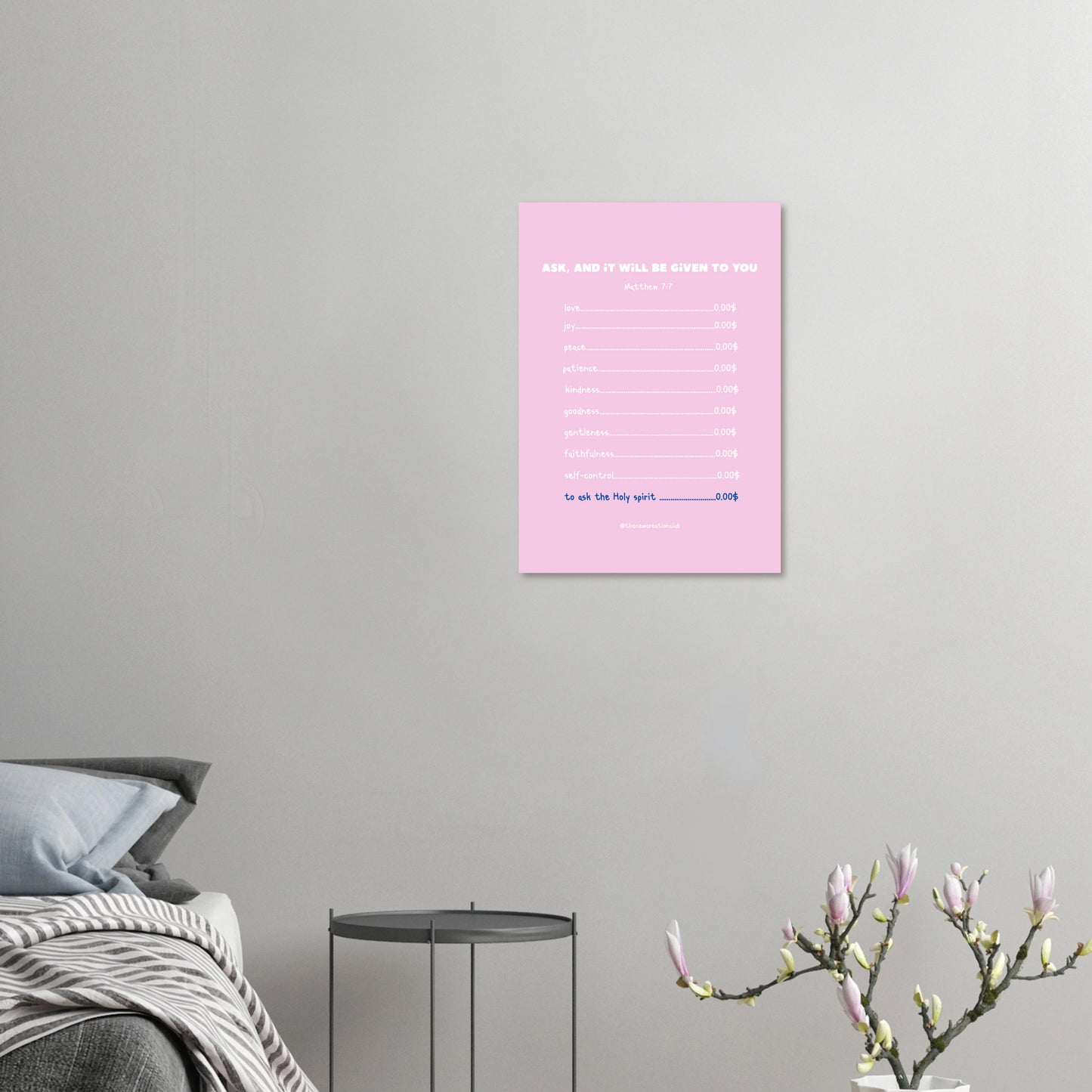 'Ask and it will be given to you' - Christliches Poster Rosa