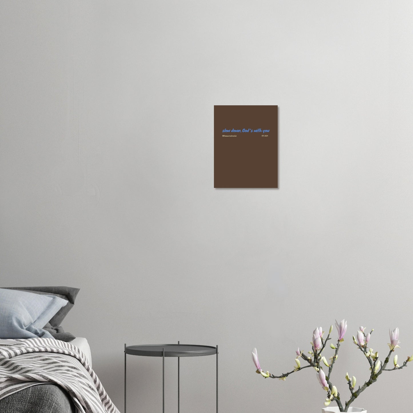 Modern Christian Poster – 'Slow Down, God’s With You' Inspirational Art