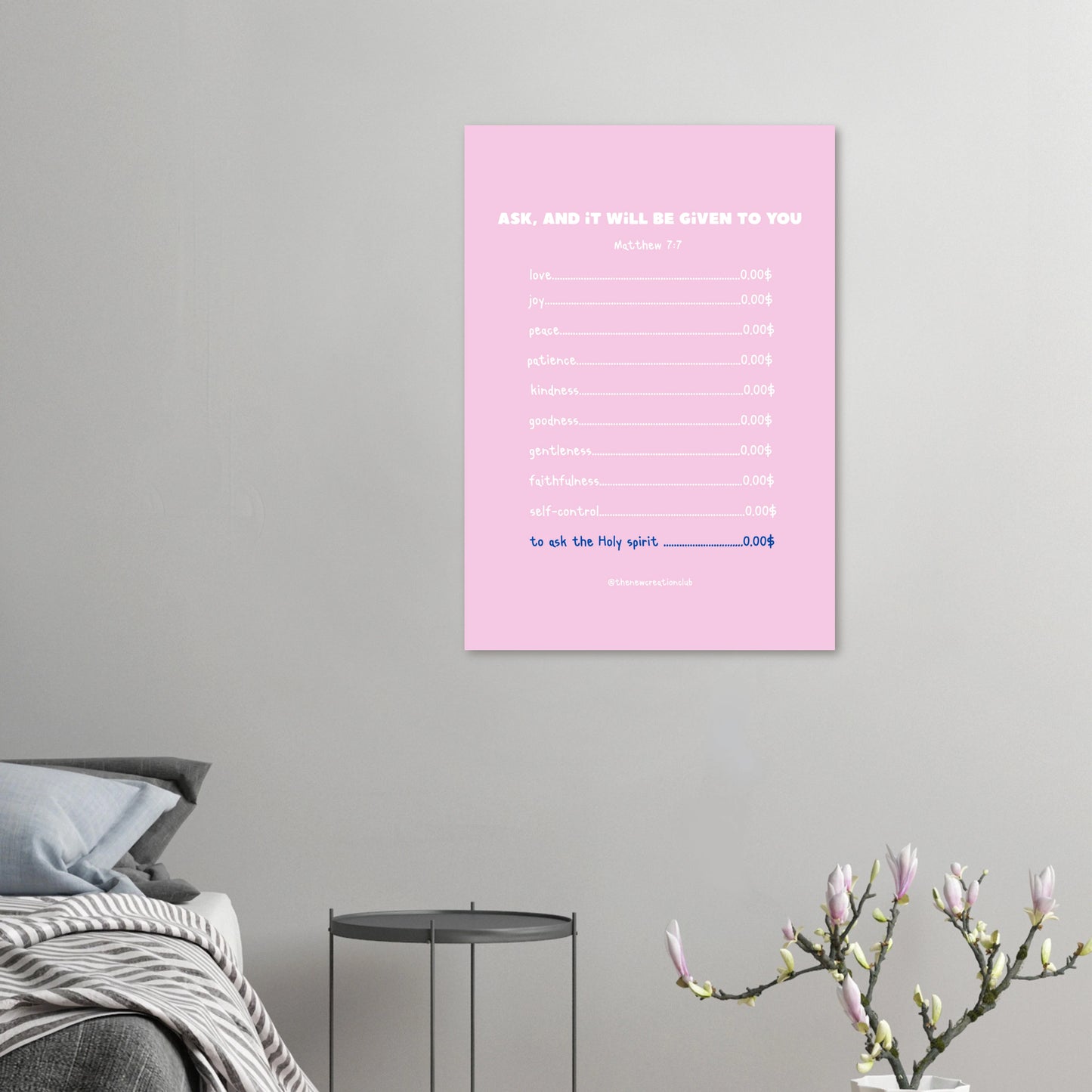 'Ask and it will be given to you' - Christliches Poster Rosa