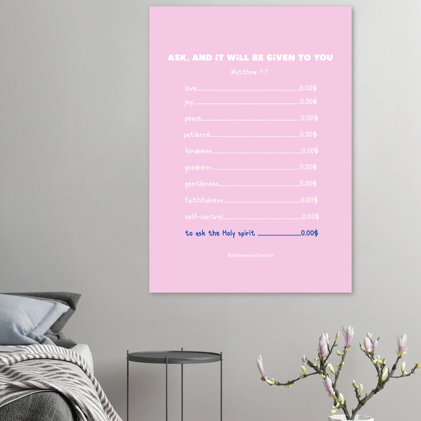 'Ask and it will be given to you' - Christliches Poster Rosa