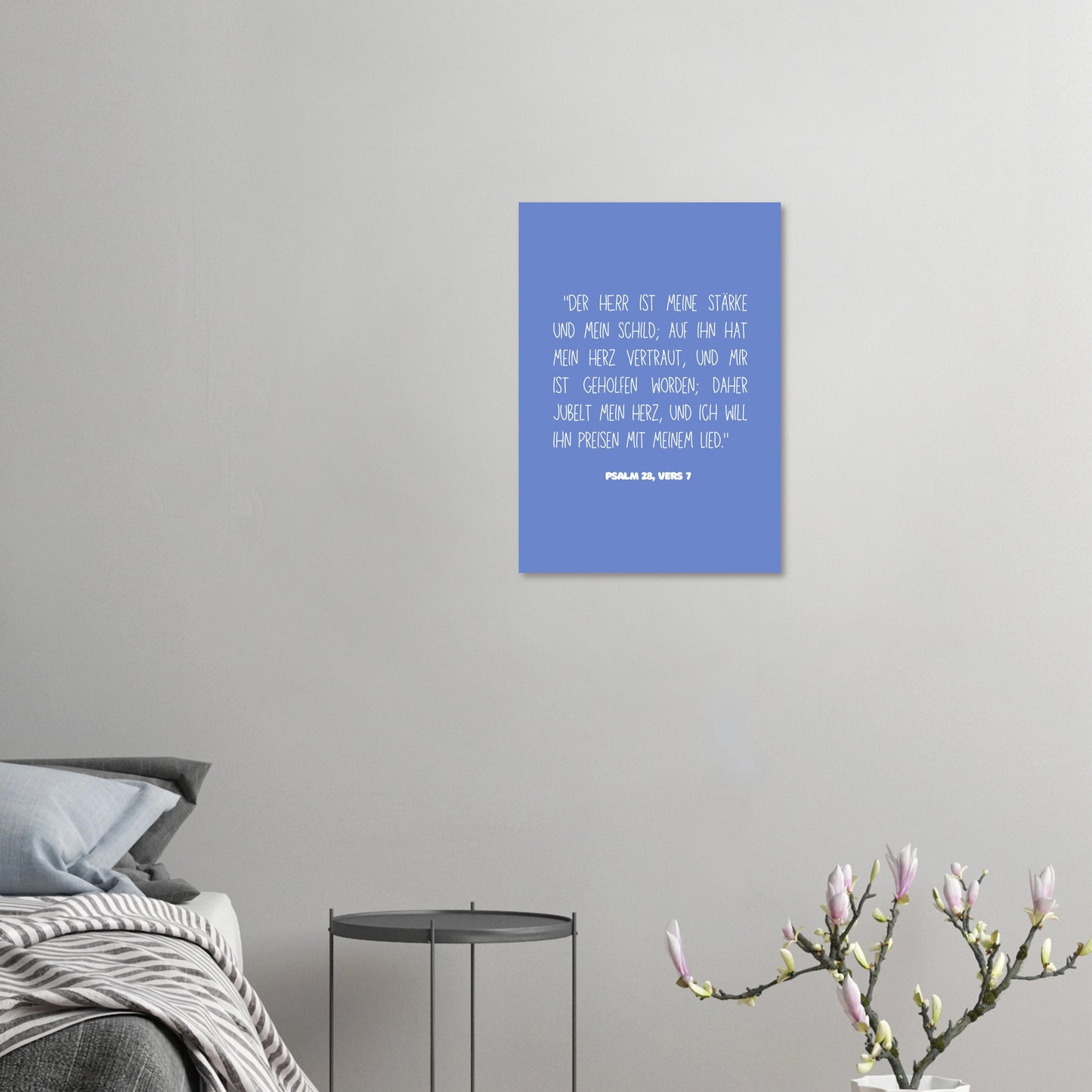 Inspirierendes Christliches Poster mit Psalm 28:7