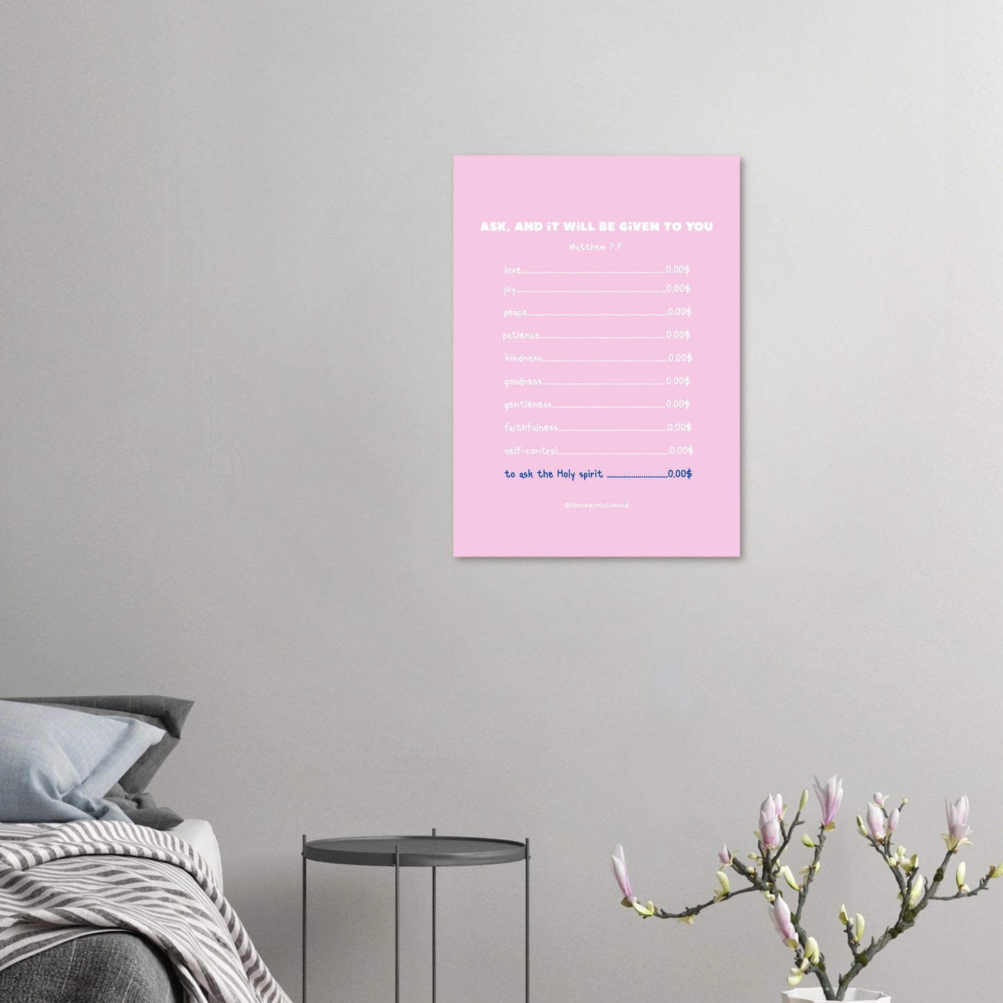 'Ask and it will be given to you' - Christliches Poster Rosa